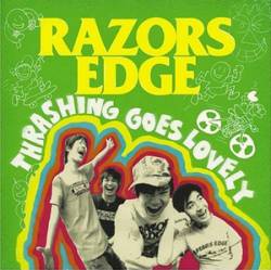 Razors Edge (JAP) : Trashing Goes Lovely